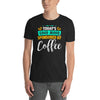 Today's Good Mood Sponsored By Coffee - Short-Sleeve Unisex T-Shirt